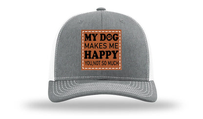 My Dog Makes Me Happy Leather Patch Richardson 112 Hat