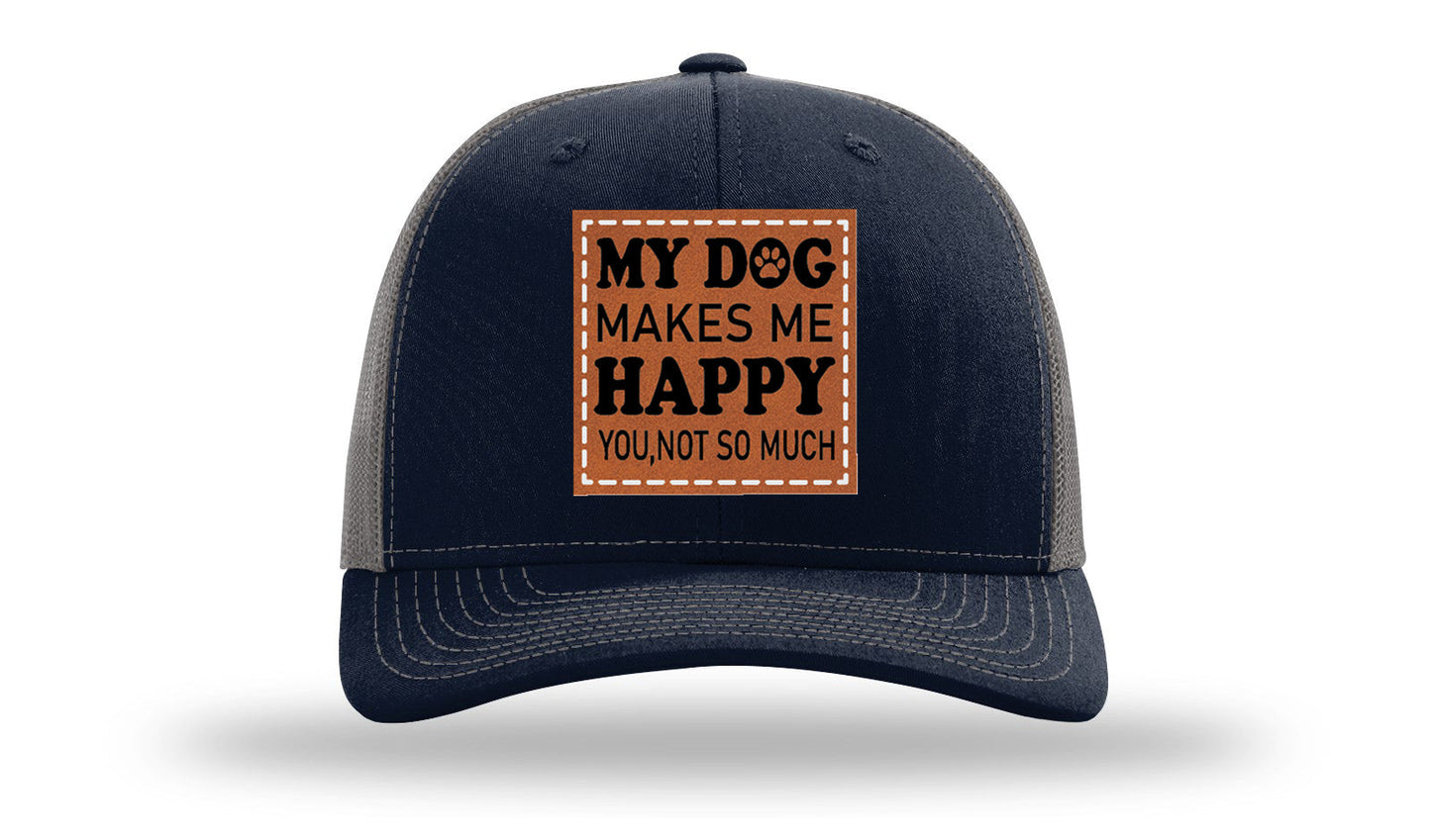My Dog Makes Me Happy Leather Patch Richardson 112 Hat