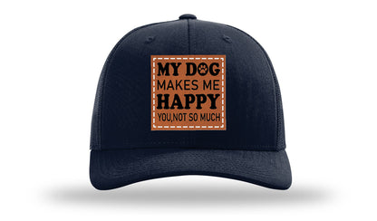 My Dog Makes Me Happy Leather Patch Richardson 112 Hat