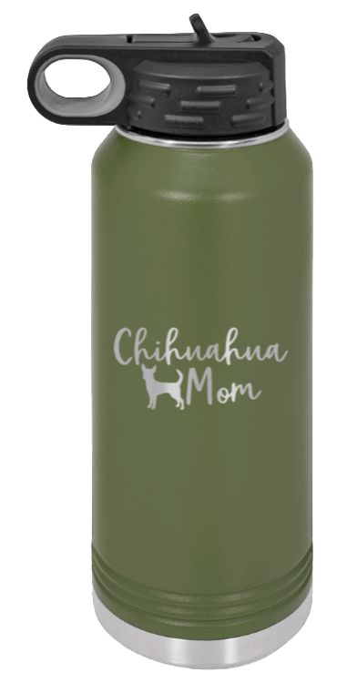 Chihuahua Mom - 32oz Water Bottle Laser Engraved- Olive