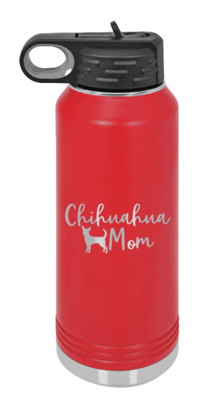 Chihuahua Mom - 32oz Water Bottle Laser Engraved- Red