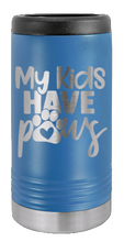 Load image into Gallery viewer, My Kids Have Paws Laser Engraved Slim Can Insulated Koosie
