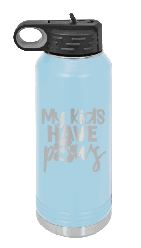 My Kids Have Paws - 32oz Water Bottle Laser Engraved- Light Blue