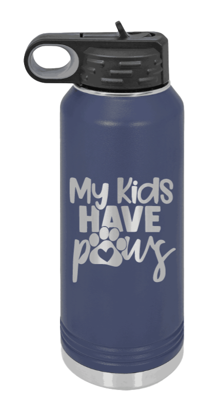 My Kids Have Paws - 32oz Water Bottle Laser Engraved- Navy