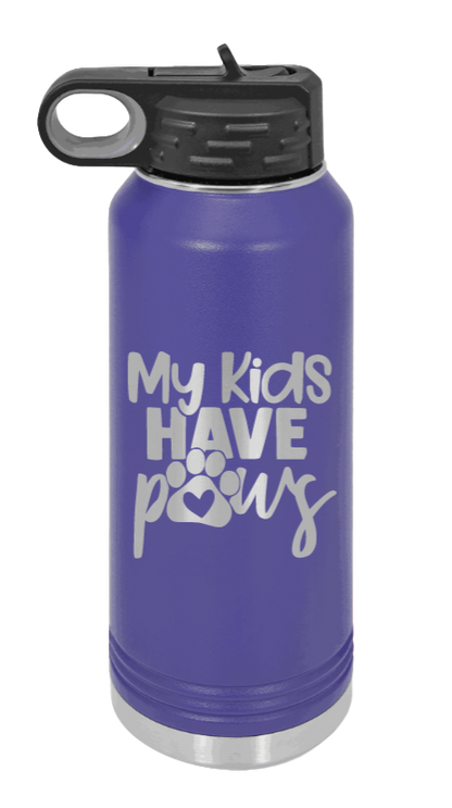 My Kids Have Paws - 32oz Water Bottle Laser Engraved- Purple
