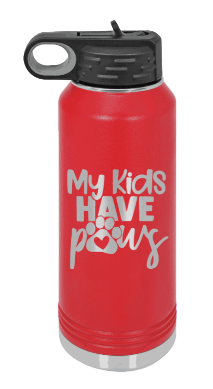My Kids Have Paws - 32oz Water Bottle Laser Engraved- Red