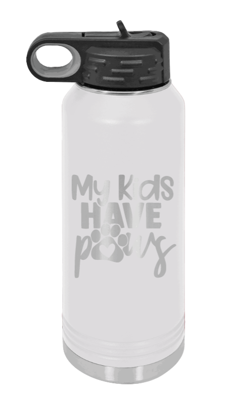 My Kids Have Paws - 32oz Water Bottle Laser Engraved- White