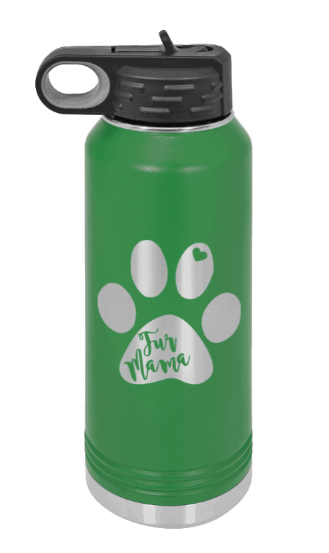 Fur Mama - 32oz Water Bottle Laser Engraved- Green