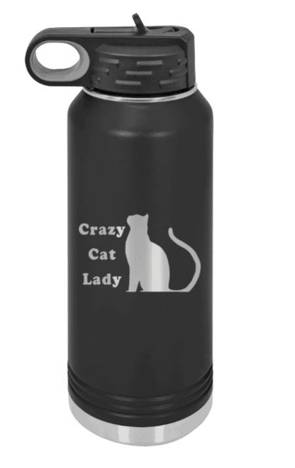 Crazy Cat Lady - 32oz Water Bottle Laser Engraved- Black