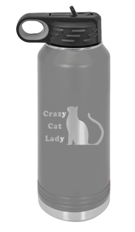 Crazy Cat Lady - 32oz Water Bottle Laser Engraved- Dark Grey