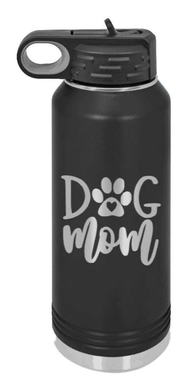 Dog Mom - 32oz Water Bottle Laser Engraved- Black