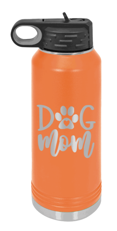 Dog Mom - 32oz Water Bottle Laser Engraved- Orange