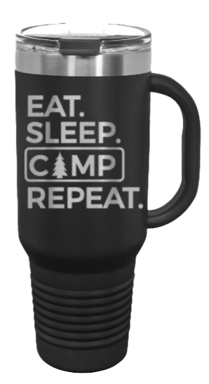 Eat Sleep Camp Repeat 40oz Handle Mug Laser Engraved