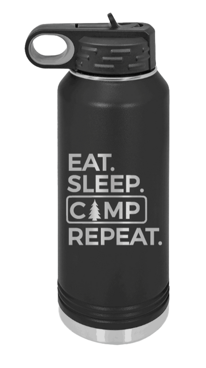 Eat Sleep Camp Repeat - 32oz Water Bottle Laser Engraved- Black
