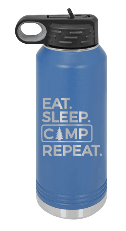 Eat Sleep Camp Repeat - 32oz Water Bottle Laser Engraved- Royal Blue