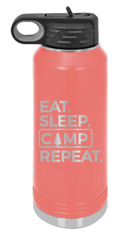 Eat Sleep Camp Repeat - 32oz Water Bottle Laser Engraved- Coral