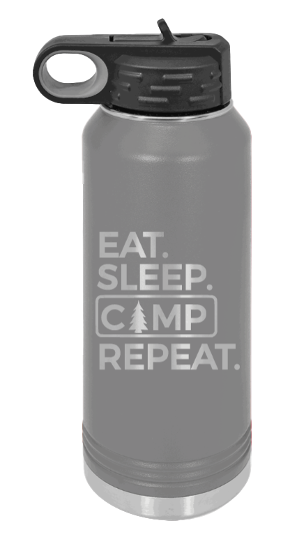Eat Sleep Camp Repeat - 32oz Water Bottle Laser Engraved- Dark Grey