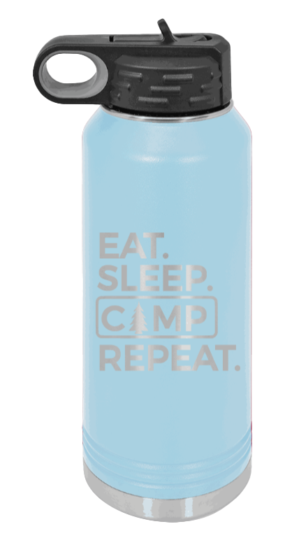 Eat Sleep Camp Repeat - 32oz Water Bottle Laser Engraved- Light Blue