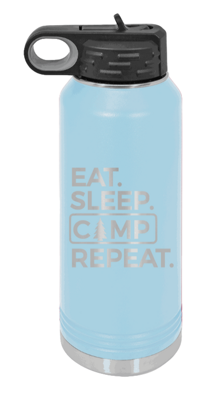 Eat Sleep Camp Repeat - 32oz Water Bottle Laser Engraved- Light Blue