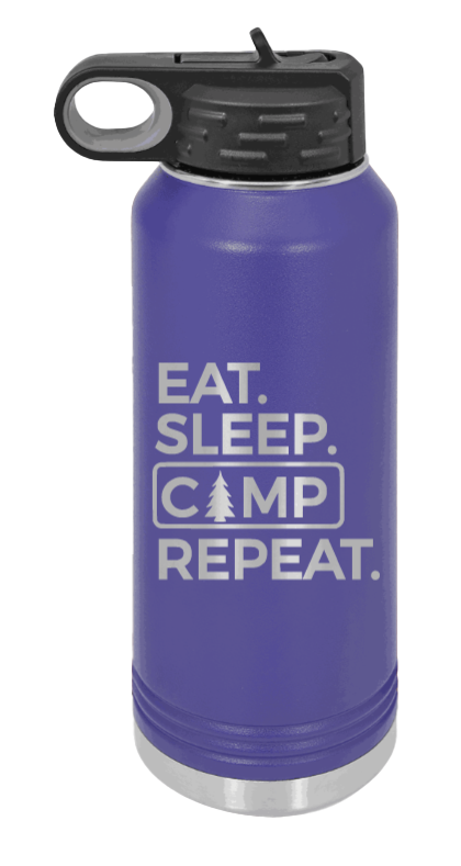 Eat Sleep Camp Repeat - 32oz Water Bottle Laser Engraved- Purple