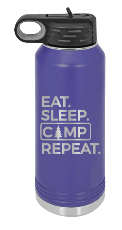 Eat Sleep Camp Repeat - 32oz Water Bottle Laser Engraved- Purple