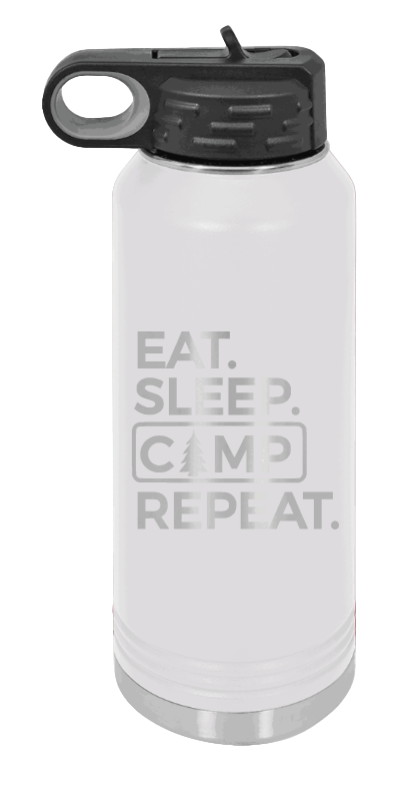 Eat Sleep Camp Repeat - 32oz Water Bottle Laser Engraved- White