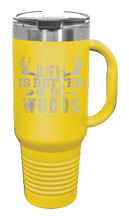Load image into Gallery viewer, Life Is Better In The Woods 40oz Handle Mug Laser Engraved
