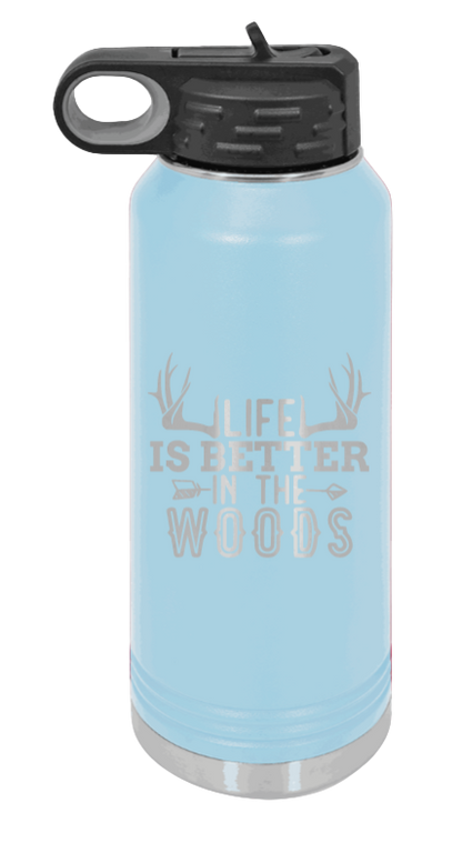 Life Is Better In The Woods - 32oz Water Bottle Laser Engraved- Light Purple