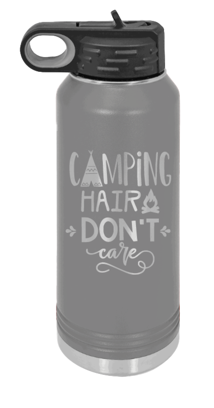 Camping Hair Don't Care - 32oz Water Bottle Laser Engraved- Dark Grey