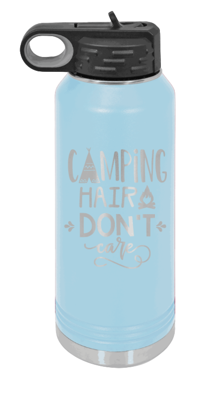 Camping Hair Don't Care - 32oz Water Bottle Laser Engraved- Light Blue