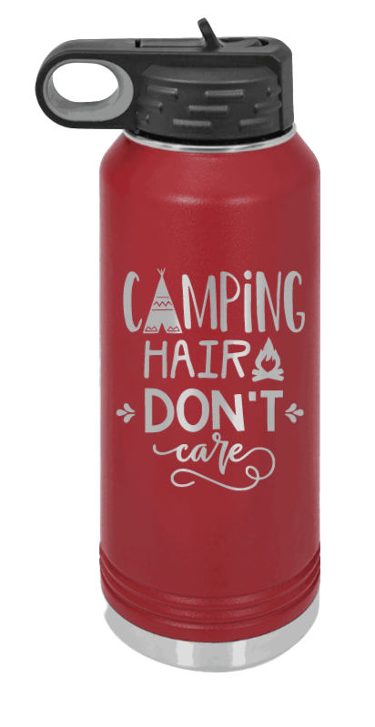 Camping Hair Don't Care - 32oz Water Bottle Laser Engraved- Maroon