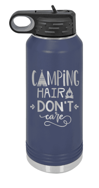 Camping Hair Don't Care - 32oz Water Bottle Laser Engraved- Navy