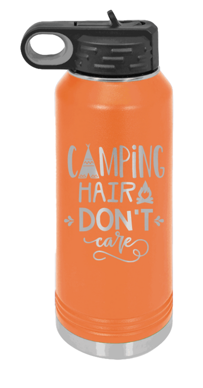 Camping Hair Don't Care - 32oz Water Bottle Laser Engraved- Orange
