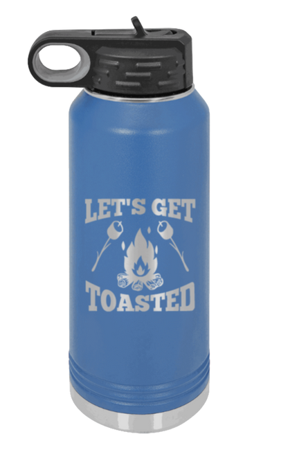 Let's Get Toasted - 32oz Water Bottle Laser Engraved- Royal Blue