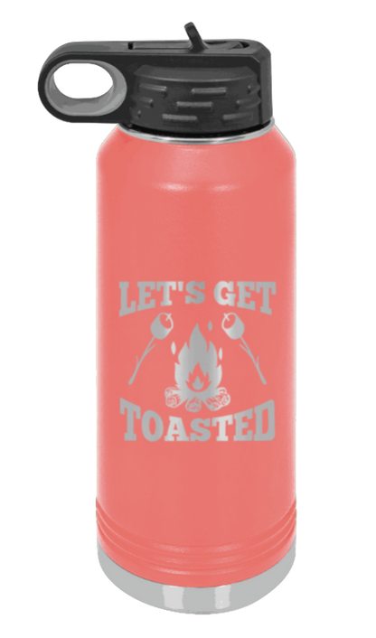 Let's Get Toasted - 32oz Water Bottle Laser Engraved- Coral