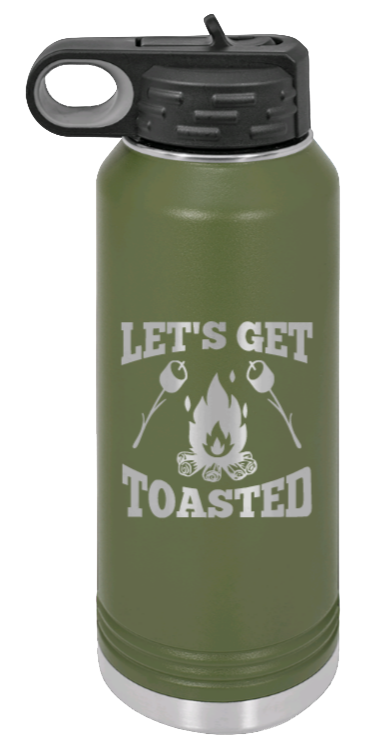 Let's Get Toasted - 32oz Water Bottle Laser Engraved- Olive