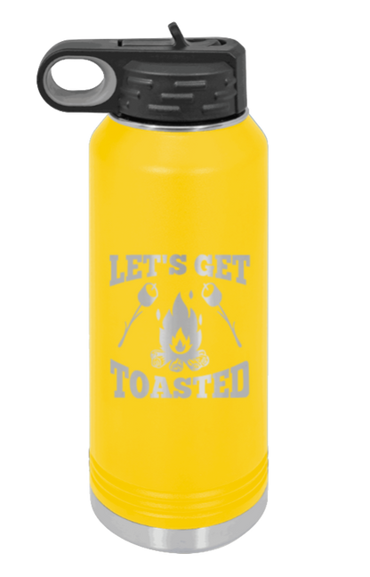 Let's Get Toasted - 32oz Water Bottle Laser Engraved- Yellow
