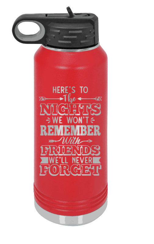 Nights We Won't Remember - 32oz Water Bottle Laser Engraved- Red