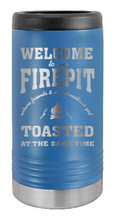 Load image into Gallery viewer, Welcome To Our Firepit Laser Engraved Slim Can Insulated Koosie
