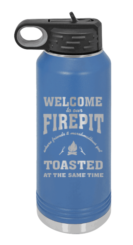 Welcome To Our Firepit - 32oz Water Bottle Laser Engraved- Royal Blue