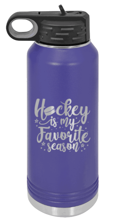 Hockey Is My Favorite Season - 32oz Water Bottle Laser Engraved- Purple