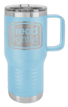 Load image into Gallery viewer, Tread Lightly! 20oz Mug
