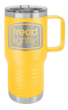 Load image into Gallery viewer, Tread Lightly! 20oz Mug
