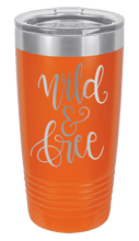 Load image into Gallery viewer, Wild &amp; Free Laser Engraved Tumbler (Etched)
