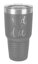 Load image into Gallery viewer, Wild &amp; Free Laser Engraved Tumbler (Etched)
