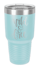 Load image into Gallery viewer, Wild &amp; Free Laser Engraved Tumbler (Etched)
