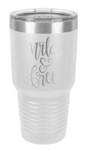 Load image into Gallery viewer, Wild &amp; Free Laser Engraved Tumbler (Etched)
