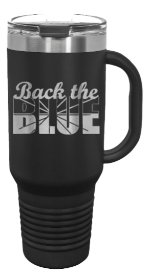 Back The Blue 40oz Handle Mug Laser Engraved
