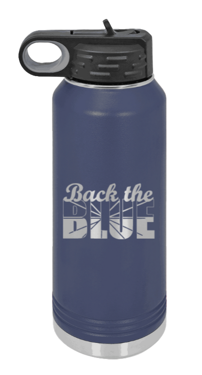 Back The Blue - 32oz Water Bottle Laser Engraved- Navy