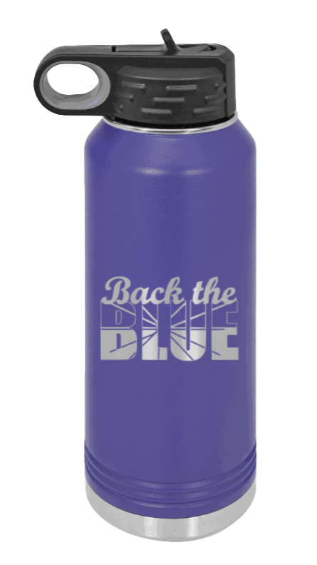 Back The Blue - 32oz Water Bottle Laser Engraved- Purple